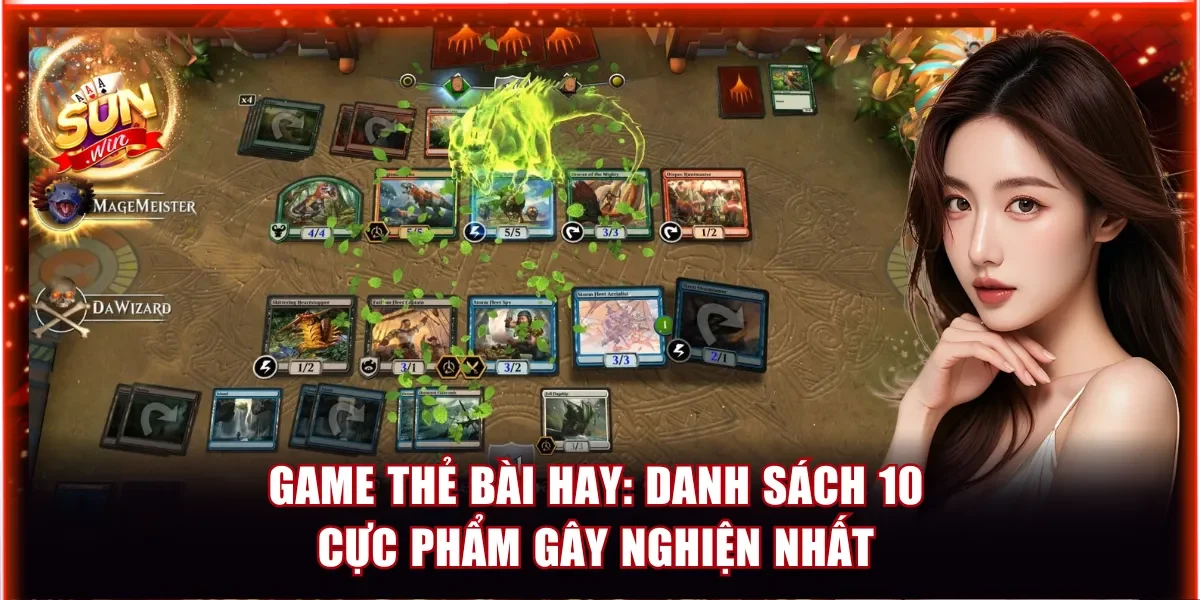 Top 5+ Game Thẻ Bài Hay - Danh Sách Cực Phẩm Gây Nghiện Nhất 1 Game thẻ bài hay