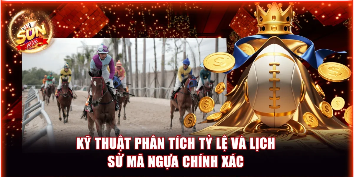Kỹ thuật phân tích tỷ lệ và lịch sử mã ngựa chính xác