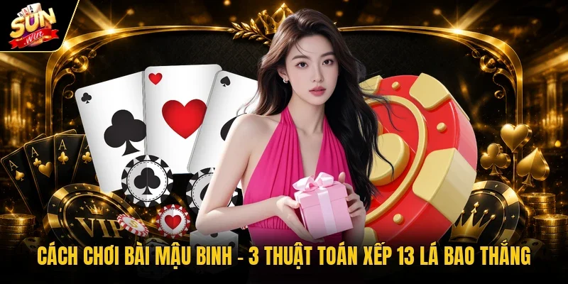 cách chơi bài Mậu Binh